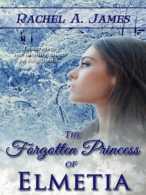 cover image of The Forgotten Princess of Elmetia